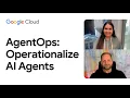 AgentOps Operationalize AI Agents