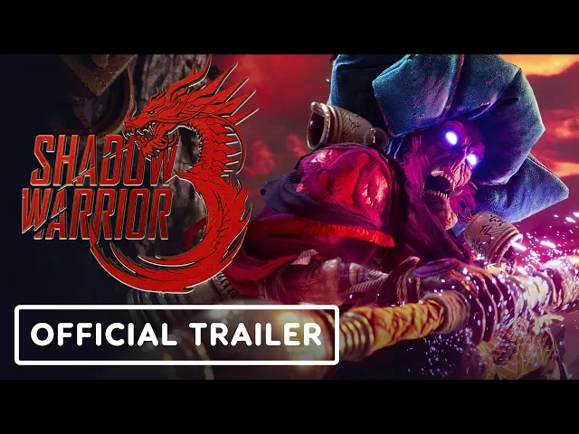 Shadow Warrior 3 - Official Launch Trailer