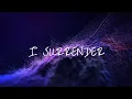 Download Lagu I Surrender (Lyrics) – Hillsong Worship (Taya Smith)