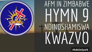 afm in zimbabwe hymn 9 ndinoshamiswa kwazvo 