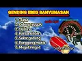Download Lagu FULL ALBUM MP3 GENDING EBEG BANYUMASAN