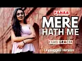 Download Lagu Mere Haath Mein | KuHu Gracia | Fanaa | Aamir Khan | Kajol | Sonu Nigam | Sunidhi Chauhan | Cover