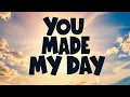 Lagu Made My Day: The Perfect Song for Your Happy Moments! 🎶💖