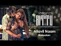 Download Lagu Nilavil Naam | New Malayalam Song | Bittu | Cool Star Dr Prashant Shah | Gayathry Rajiv | Love Song