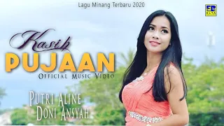 Putri Aline feat Doni Ansyah - KASIH PUJAAN [Lagu Terbaru 2020]