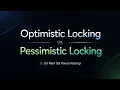 Optimistic Locking vs Pessimistic Locking Explained Real-Time Examples DBMS System Design