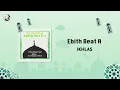 Download Lagu Ebith Beat A - Ikhlas