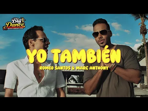 Video Thumbnail: Romeo Santos - Yo También (Letra) ft. Marc Anthony