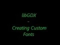 libGDX Concepts - Creating Custom Fonts