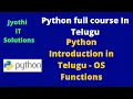 4 Python Introduction in Telugu - OS Functions Jyothi IT Solutions