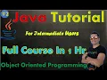Java Programming Tutorial for Intermediate Users Full Course in 1 Hr