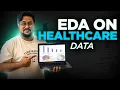 EDA on Healthcare data AI for Healthcare Healthcare Data Analysis Data Analysis using Python