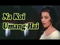Na Koi Umang Hai HD with DJ Jhankar Beats Song Film Kati Patang