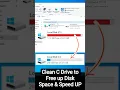 Clean C Drive in Windows 10 to Free up Disk Space Speed UP PC or Laptop