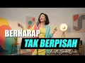Lagu Berharap Tak Berpisah – Reza Artamevia | Fusion Jazz Cover | Jazz Lounge Indonesia