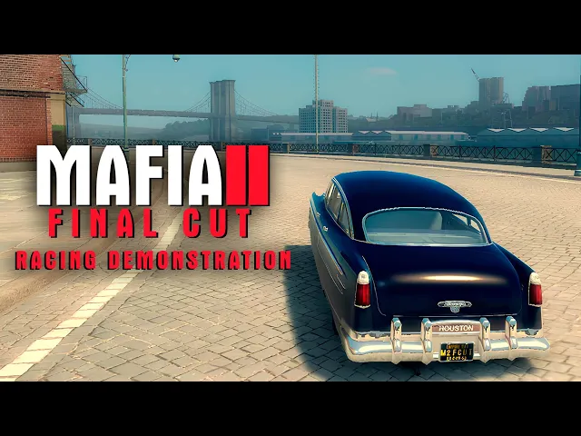 MAFIA II FINAL CUT - Racing Demonstration Gameplay