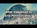 What Happened to Erie Pennsylvania