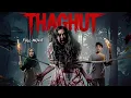 Download Lagu FILM HOROR TERSERAM - THAGHUT (2024) || FULL MOVIE MP3