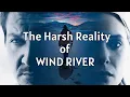 What Wind River showed us