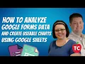 How to Create a Chart in Google Sheets to Analyze Google Forms Data Tech Coach Weekly Ep10