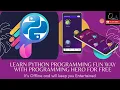 Learn Run Compile Python Programs without PC using Phone 100 Fun FREE Programming Hero
