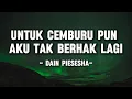 Download Lagu Dian Piesesha - Untuk Cemburu Pun Aku Tak Berhak Lagi (Lyrics/Lirik)