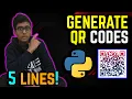 Generating CUSTOM QR-CODES with Python Automate QR codes with Python in 5 LINES