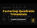 Factoring QUADRATIC Trinomials QT - It becomes EASY with practice