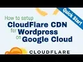 Setup Cloudflare CDN for WordPress on Google Cloud