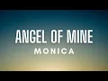 Download Lagu Monica - Angel Of Mine (Lyrics)