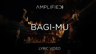 Download Amplified - Bagi-Mu (Official Lyric Video) MP3