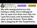 FULL STORY My wife manipulated me into having a child then kidnapped him to save him from men