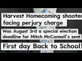 Upgraded charges for a Harvest Homecoming shooter and more districts head back to school