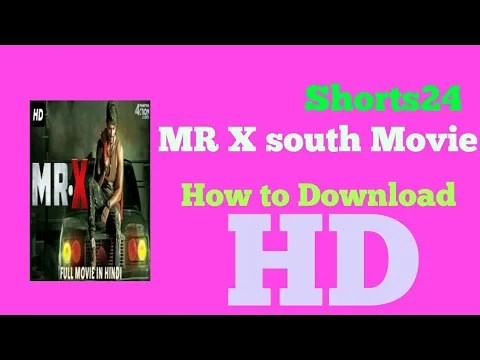 Download MP3 Mr X (2019) Hindi Dubbed Hd Download