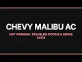 Chevy Malibu AC Not Working Check These 5 Things First