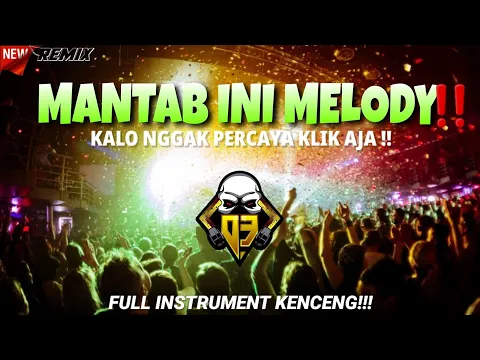 Download MP3 DJ FULL MELODY KENCENGNYA NGEGASS‼️ JOKER HARD PUMPIN ||  REMIX FUNKOT BASS MANTAB!!