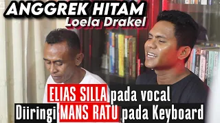 Download BIKIN BAPER!! LAGU KENANGAN NOSTALGIA / ANGGREK HITAM (LOELA DRAKEL) / ELIAS SILA ft MANS RATU MP3