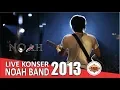 Download Lagu Live Konser Noah Band - Terbangun Sendiri @Tangerang, 12 Oktober 2013