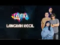 Download Lagu Lavina - Langkah Kecil (Official Lyric Video)