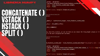 NumPy uniendo y cortando arrays con concatenate vstack hstack y split