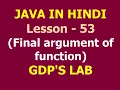 final argument of method in java Lesson - 53 JAVA in Hindi
