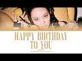 Download Lagu NAYEON - HAPPY BIRTHDAY TO YOU (ColorCoded Lyrics [HAN/ROM/ENG]) | ♥︎