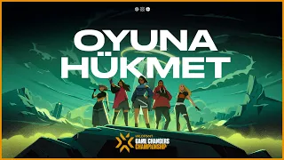 OYUNA HÜKMET // 2022 VALORANT Game Changers Championship | Tanıtım Videosu