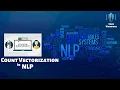 Count Vectorization in NLP Natural Language Processing Python NLP Code Warriors