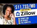 REMOTE JOBS 2025 ZILLOW Will Pay You 11 To Work From Home NOW HIRING