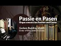 Download Lagu Passie- en Paasconcert | Gerben Budding, Sint-Jan Gouda