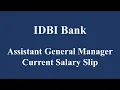 IDBI Bank Assistant General Manager Current Salary Slip IDBI AGM Gr-C IDBI Bank Recruitment 2023