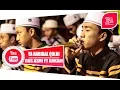 Duet Bikin Baper ( Azmi Ft Ahkam ) Ya Habibal Qolbi Syubbanul Muslimin.