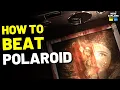 How to Beat the KILLER CAMERA in POLAROID