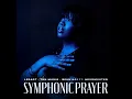 LeeArt x TNK Musiq x Seun1401 - SYMPHONIC PRAYER (feat Hevdmvxter)